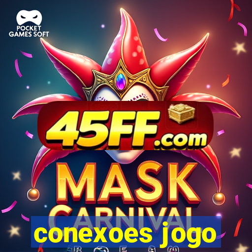 conexoes jogo